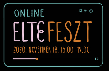 ELTEFeszt 2020 - pályaválasztó fesztivál online